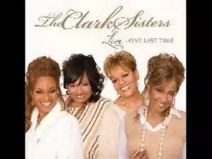 The Clark Sisters - Everything Gonna Be Alright